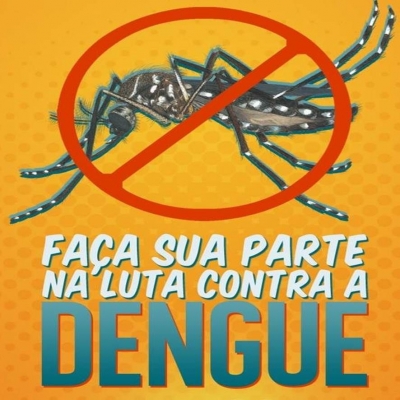 Campanha Todos Contra a Dengue.